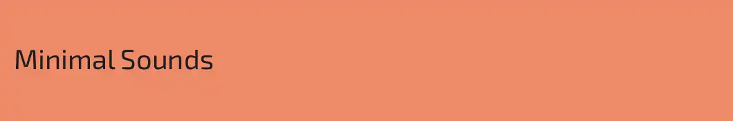 Minimal Sounds